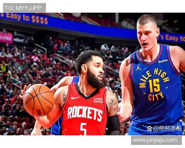 掘金与火箭精彩对决全程录像回顾及赛后分析