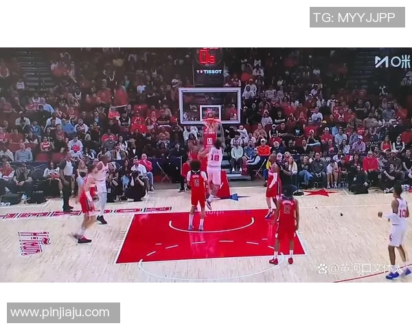 火箭队与奇才队精彩对决录像回放全程回顾与分析