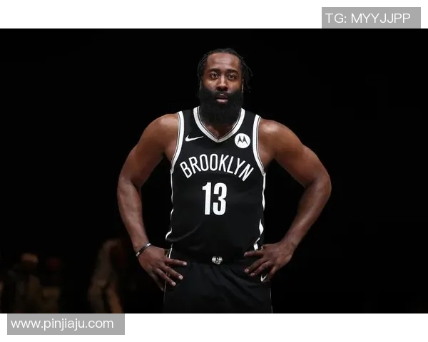 篮网与魔术精彩对决回放哈登表现引人瞩目解析