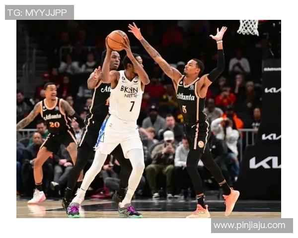 篮网与老鹰常规赛精彩对决球迷热情高涨期待激烈战斗 篮网与老鹰常规赛精彩对决球迷热情高涨期待激烈战斗